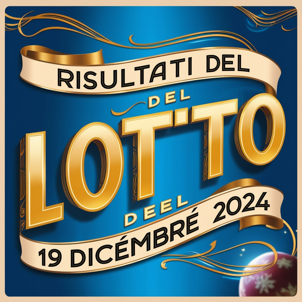 Risultati del Lotto del 19 dicembre 2024.